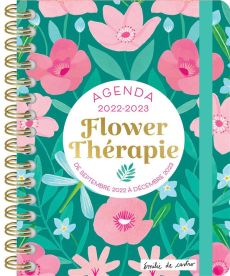Agenda Flower Thérapie. Edition 2022-2023 - Castro Emilie de