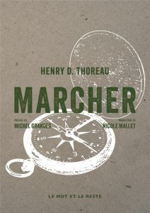 Marcher - Thoreau Henry-David - Granger Michel - Mallet Nico