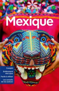Mexique. 14 édition - LONELY PLANET