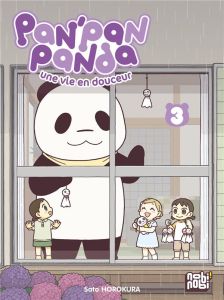 Pan'pan panda, une vie en douceur Tome 3 - Horokura Sato