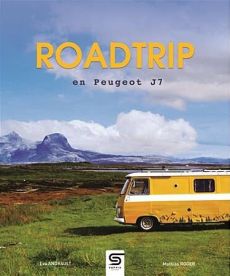 Road trip en Peugeot J7 - Andrault Eva - Roger Matthias