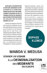 Mawda v. Medusa. Donner un visage à la criminalisation des migrants en Europe - Klimis Sophie
