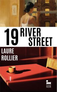 19, River Street - Rollier Laure