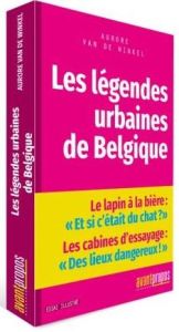 Les légendes urbaines de Belgique - Van de Winkel Aurore