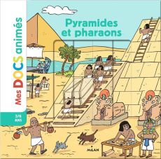 Pyramides et pharaons - Voisin Lucie