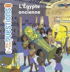 L'Egypte ancienne - Lamoureux Sophie - Picard Charline