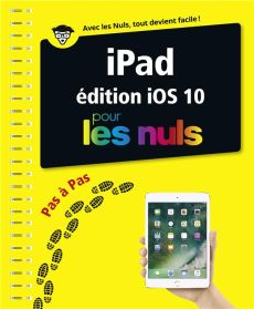 iPad édition iOS 10 pas à pas pour les nuls - Jolivalt Bernard