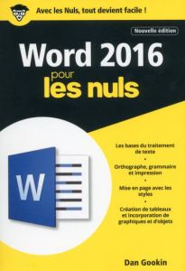 Word 2016 pour les nuls - Gookin Dan - Le Boterf Anne
