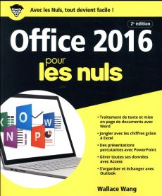 Office 2016 pour les nuls. 2e édition - Wang Wallace - Engler Olivier