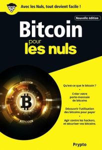 Bitcoin pour les nuls. 2e édition - PRYPTO