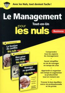 Le management tout-en-un pour les nuls. 3 volumes - Legrand Samuel - Mousset Stéphane - Zeller Dirk -