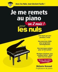Je me remets au piano en 2 mois pour les nuls - Renaud Mélanie
