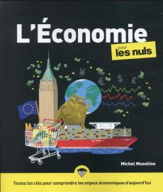L'économie pour les Nuls. 5e édition - Musolino Michel - Chalvin Marc