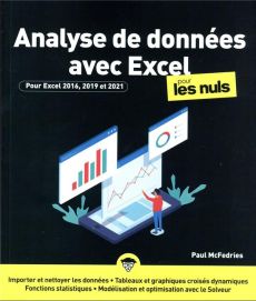 Analyse de données avec Excel. Pour Excel 2016, 2019 et 2021, 2e édition - McFedries Paul - Heudiard Servane