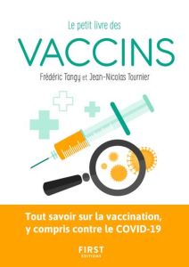 Le Petit livre des vaccins - Tournier Jean-Nicolas - Tangy Frédéric