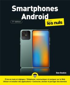 Smartphones Android pour les nuls. 11e édition - Gookin Dan - Escartin Philip