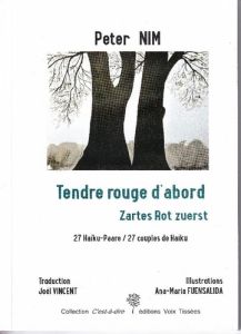 Tendre rouge d'abord - Peter Nim