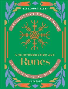 Une introduction aux Runes - Eason Cassandra - Farcot Matthieu
