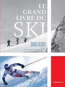 Le grand livre du ski - Bloch David - Allais Emile - Pinturault Alexis