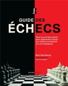 Guide des échecs - Hochberg Burt - Pandolfini Bruce