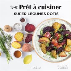 Super légumes rôtis - Fauda-Rôle Sabrina - Genet Rebecca