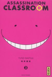Assassination Classroom Tome 3 - Matsui Yusei - Malet Frédéric