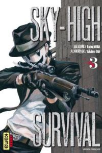 Sky-High Survival Tome 3 - Miura Tsuina - Oba Takahiro