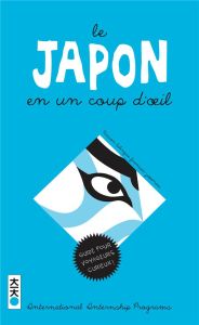 Le Japon en un coup d'oeil. Comprendre la Japon - Dictionnaire illustré - XXX