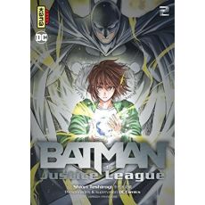 Batman & the Justice League Tome 2 - Teshirogi Shiori - Gicquel Rodolphe - Montésinos E