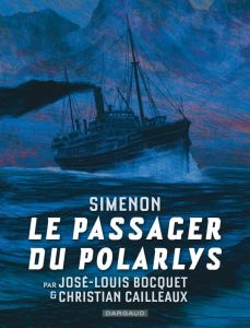 Le Passager du Polarlys - Bocquet José-Louis - Cailleaux Christian - Simenon