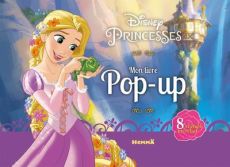 Mon livre pop-up Disney Princesses. 8 scènes en relief - COLLECTIF