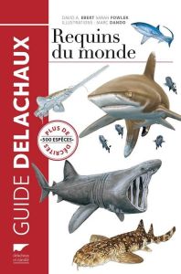 Requins du monde - Dando Marc - Ebert David-A - Fowler Sarah - Dronne