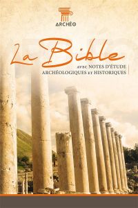 BIBLE D'ETUDE AVEC NOTES ARCHEOLOGIQUES RIGIDE COUVERTURE ILLUSTRE SEGOND 21 - collectif