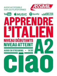 Apprendre l'italien. Niveau débutants A2, Edition 2022 - Benedetti Federico