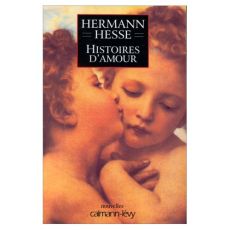 Histoires d'amour - Hesse Hermann