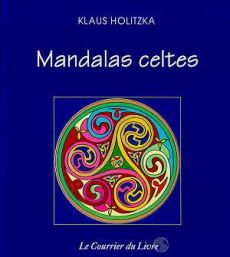 Mandalas celtes - Holitzka Klaus