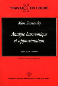 Analyse harmonique et approximation - Zamansky Marc