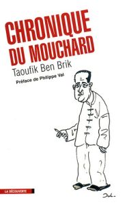 Chronique du mouchard - Ben Brik Taoufik