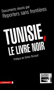 Tunisie, le livre noir - REPORTERS SANS FRONT