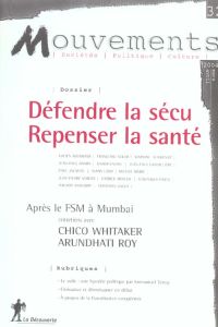 Mouvements N° 32 Mars-Avril 2004 : Défendre la sécu, repenser la santé - REVUE MOUVEMENTS