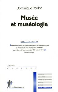 Musée et muséologie - Poulot Dominique