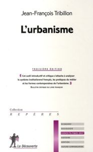 L'urbanisme. 3e édition - Tribillon Jean-François