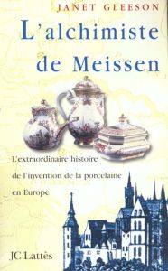 L'alchimiste de Meissen - Gleeson Jim