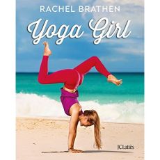 Yoga girl - Brathen Rachel - Morizot Valentine