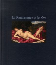 La Renaissance et le reve - Collectif