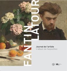 Fantin-Latour. Journal de l'artiste - L'album de l'exposition - Dalon Laure