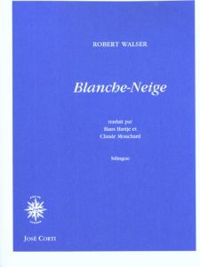 Blanche-Neige - Walser Robert