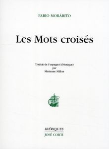 Les Mots croisés - Morabito Fabio - Millon Marianne