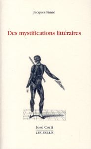 Des mystifications littéraires - Finné Jacques