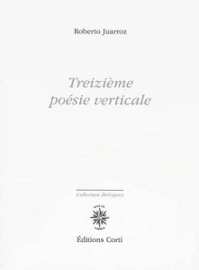 Treizième poésie verticale. Edition bilingue français-espagnol - Juarroz Roberto - Munier Roger